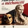 Conférence | Machiavélisme et méchanceté