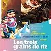 Spectacle - Les Trois grains de riz - EN